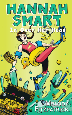 In Over Her Head: Hannah Smart - Fitzpatrick, Melody