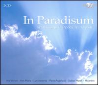 In Paradisum: Spiritual Classical Music - Angharad Gruffydd Jones (soprano); Bas Ramselaar (bass); Brandenburg Consort; Cambridge Ensemble;...