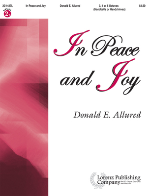 In Peace and Joy - Allured, Donald E (Composer)