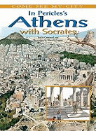 In Pericles' Athens with Socrates