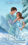 In Pieces: A Forbidden, Age Gap, Doctor Patient Romance