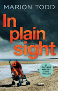 In Plain Sight: A page-turning Scottish crime thriller