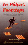 In Polya's Footsteps: Miscellaneous Problems and Essays