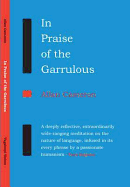 In Praise of the Garrulous
