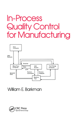 In-Process Quality Control for Manufacturing - Barkman, William