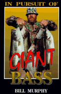 In Pursuit of Giant Bass