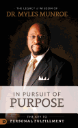 In Pursuit of Purpose
