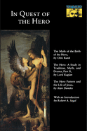 In Quest of the Hero: (Mythos Series)