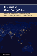 In Search of Good Energy Policy