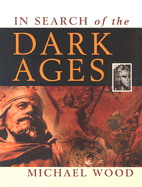In Search of the Dark Ages
