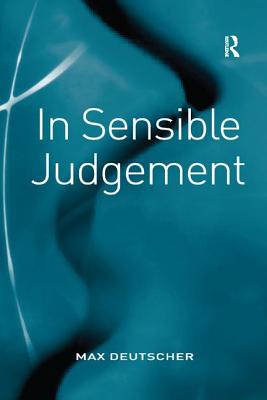 In Sensible Judgement - Deutscher, Max