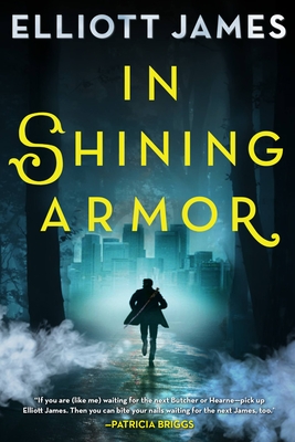 In Shining Armor - James, Elliott