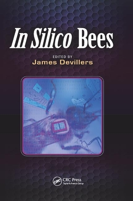 In Silico Bees - Devillers, James (Editor)