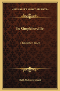 In Simpkinsville: Character Tales