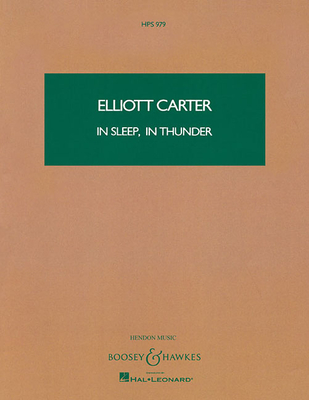 In Sleep, in Thunder: Study Score - Carter, Elliott (Composer)