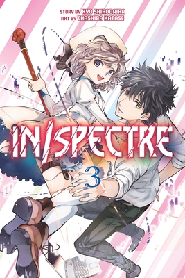 In/Spectre 3 - Shirodaira, Kyo (Creator), and Katase, Chasiba