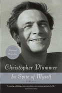 In Spite of Myself: A Memoir