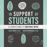 In Support of Students: A Leader's Guide to Equitable Mtss