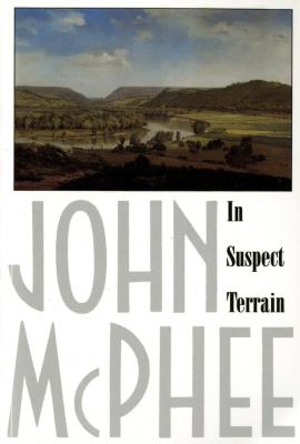 In Suspect Terrain - McPhee, John