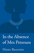 In the Absence of Mrs. Petersen