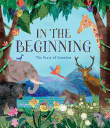 In the Beginning: The Story of Creation