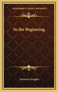 In the Beginning