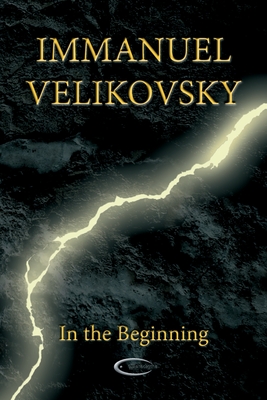 In the Beginning - Velikovsky, Immanuel