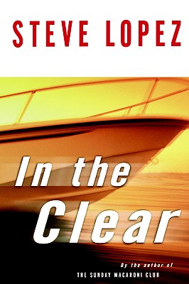 In the Clear - Lopez, Steve