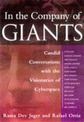 In the Company of Giants - Jager, Rama Dev (Preface by), and Dev Jager, Rama, and Ortiz, Rafael G (Preface by)