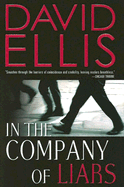 In the Company of Liars