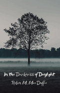 In the Darkness of Daylight