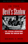In the Devil's Shadow: U.N. Special Operations During the Korean War