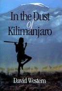 In the Dust of Kilimanjaro