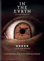 In the Earth - Ben Wheatley