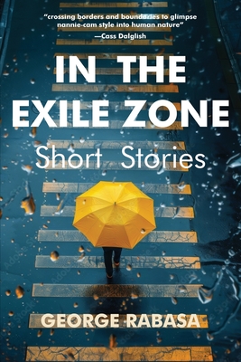 In the Exile Zone - Rabasa, George