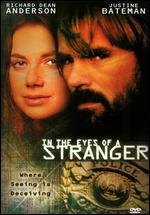 In the Eyes of a Stranger