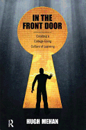 In the Front Door: Creating a College-Going Culture of Learning