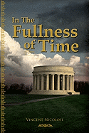 In the Fullness of Time