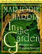 In the Garden: Thoughts on the Changing Seasons