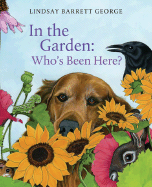 In The Garden: Who's Been Here?
