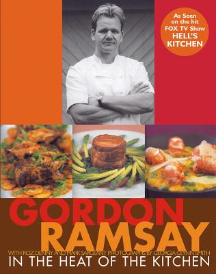 In the Heat of the Kitchen - Ramsay, Gordon