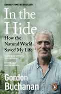 In the Hide: How the Natural World Saved My Life