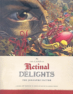 In the Land of Retinal Delights: The Juxtapoz Factor