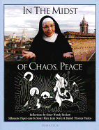 In the Midst of Chaos, Peace