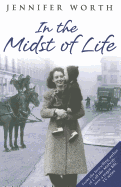 In the Midst of Life