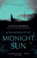 In the Month of the Midnight Sun