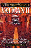 In the Murky Waters of Vatican II
