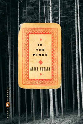 In the Pines - Notley, Alice