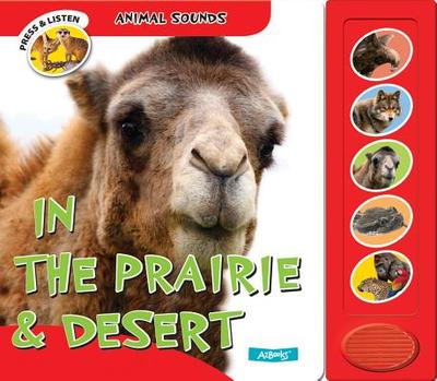 In the Prairie and Desert - Wilson, Jane, and Efimova, Tatiana (Editor)