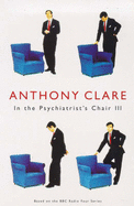 In the Psychiatrist's Chair III